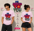 I'm Addicted To You Graphic Unisex T-Shirt