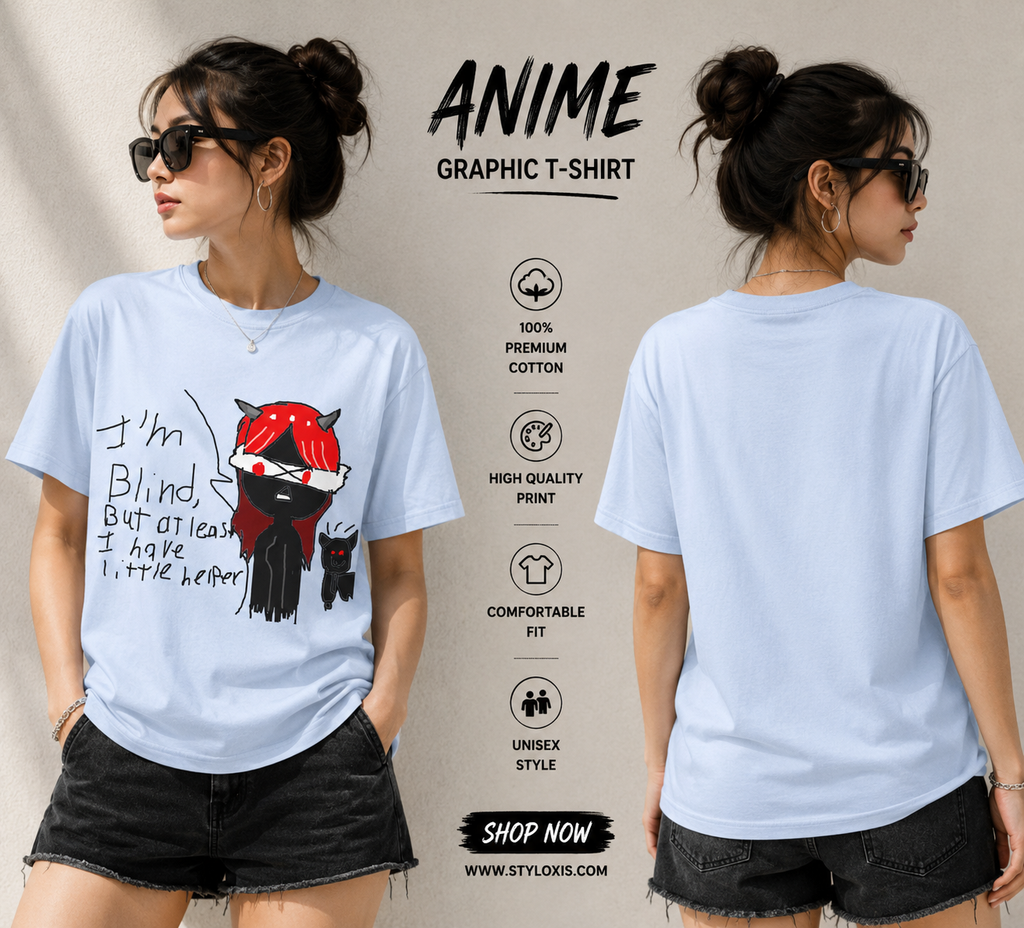 I'm Blind But At Least I Have My Little Helper Graphic T Shirt