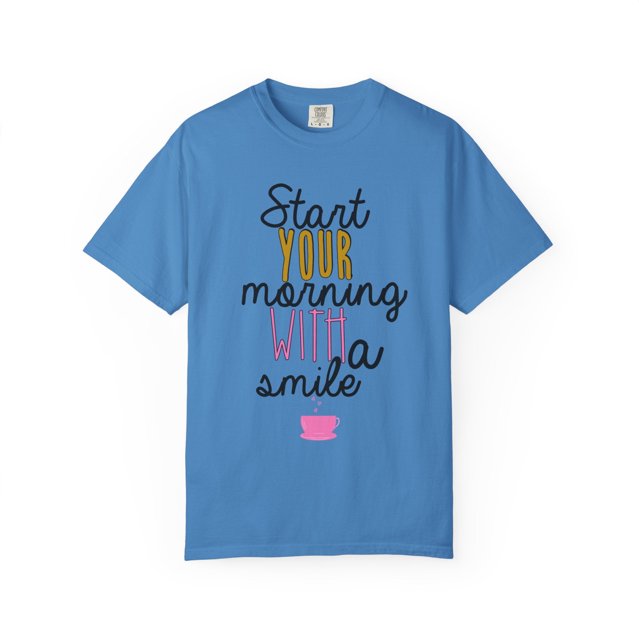 Start Your Morning With A Smile Graphic T-Shirt