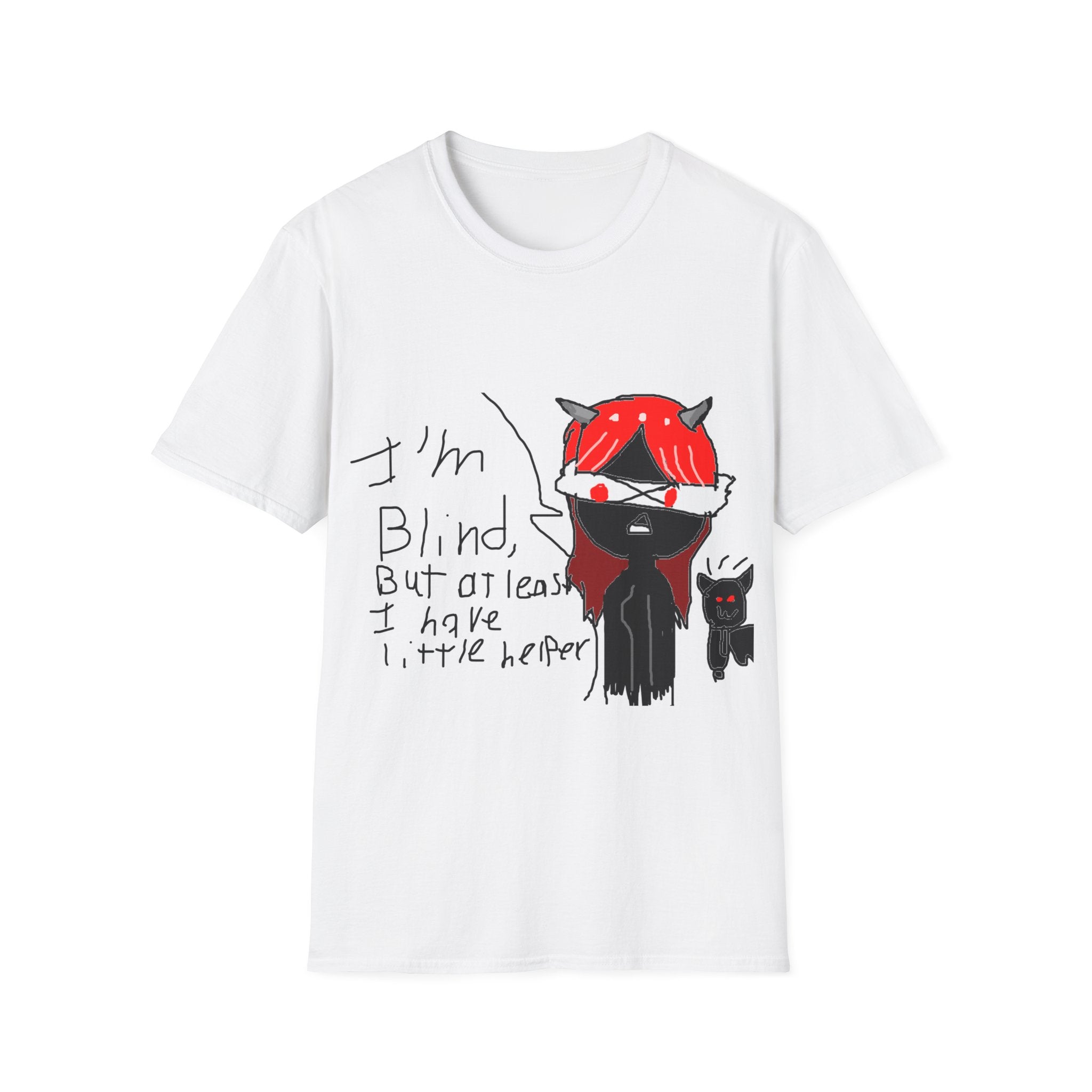 I'm Blind But At Least I Have My Little Helper Graphic T Shirt