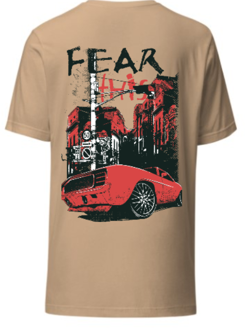 Fear This Street Racing Unisex Graphic T-Shirt