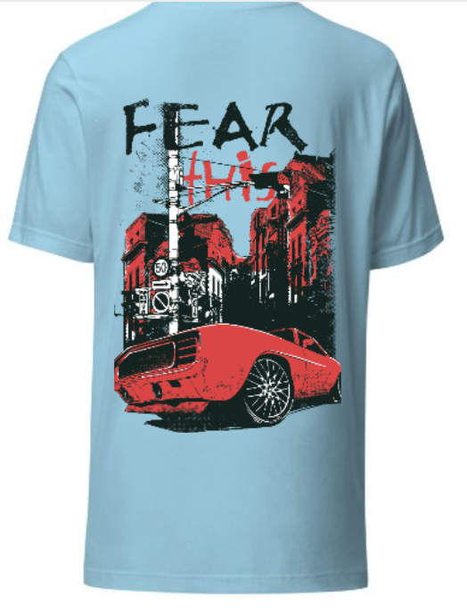 Fear This Street Racing Unisex Graphic T-Shirt